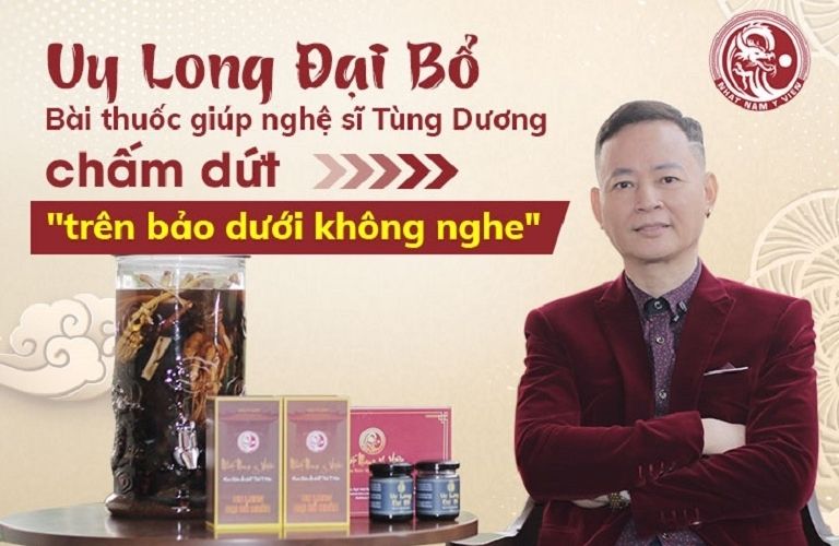 Nghệ sĩ Tùng Dương là một trong những khách hàng lựa chọn bài thuốc của Nhất Nam Y Viện