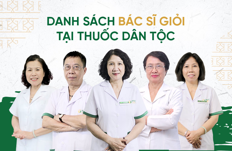 Thuốc Dân Tộc Nguyễn Thị Định quy tụ đội ngũ bác sĩ có hàm học vị cao, chuyên môn giỏi và giàu y đức